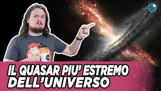 Il Quasar più estremo dell'universo - #AstroCaffè