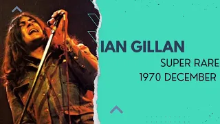 DEEP PURPLE'S IAN GILLAN SUPER RARE HD 1970 DECEMBER