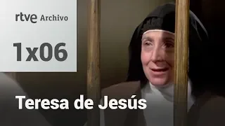 Teresa de Jesús: Capítulo 6 - Visita de Descalzas | RTVE Archivo