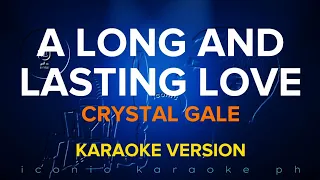 A LONG AND LASTING LOVE Crystal Gale | Karaoke Version