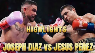 JOSEPH DIAZ VS JESUS PEREZ HIGHLIGHTS | SUPER LIGHTWEIGHT SHOWDOWN