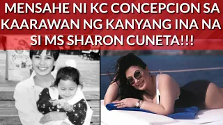 MENSAHE NI KC CONCEPCION KAY SHARON CUNETA NGAYONG BIRTHDAY NITO !!! AT MAY IBA PANG BUMATI I!!!