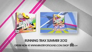 Running Trax Summer 2012 Minimix (Ministry of Sound UK) OUT NOW!