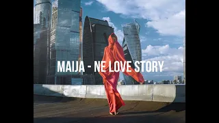 MAIJA - Ne Love Story (official video)