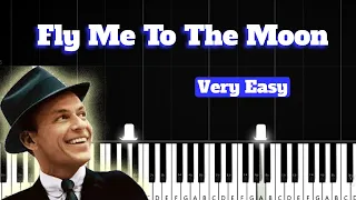 Frank Sinatra - Fly Me To The Moon - Very Easy Piano Tutorial