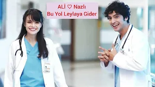 Ali & Nazlı :  Bu Yol Leyla'ya Gider #EvdeKal 🏠🏡