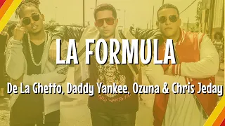 De La Ghetto, Daddy Yankee, Ozuna & Chris Jeday - La Formula (Lyric Video) | CantoYo