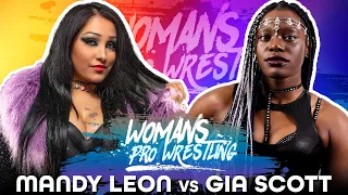 FULL MATCH - Mandy Leon vs Gia Scott - Women's Pro Wrestling
