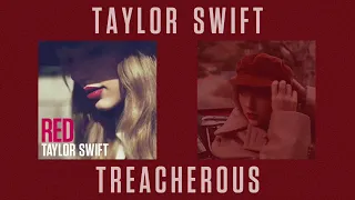 Taylor Swift - Treacherous - 2012 vs. Taylor's Version Comparison