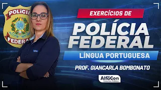 Concurso PF 2024 - Aula de Língua Portuguesa - Série de Exercícios - AlfaCon