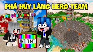 PHONG CẬN SAMMY PHÁ HỦY NỔ TUNG LÀNG HERO TEAM BẰNG 101 LOẠI TNT KHÁC NHAU TRONG MINECRAFT