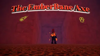 How To Get The Emberbane Axe In (Roblox Oaklands)