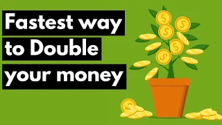 The fastest way to double your money in under a year (Maybe 10)