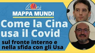 Come la Cina usa il Covid, sul fronte interno e nella sfida con gli Usa - Mappa Mundi