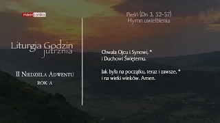 Liturgia Godzin | Jutrznia | II Niedziela Adwentu (rok A)