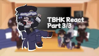 TBHK React Part 3/3 || ♡Ru-Ru♡ ||