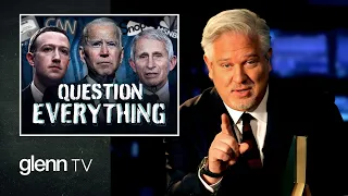 'Conspiracy Theories' That Turned Out to Be TRUE | Glenn TV | Ep 272