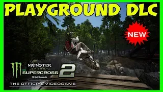 Monster Energy Supercross 2 THE PLAYGROUND DLC | PS4 PRO GAMEPLAY