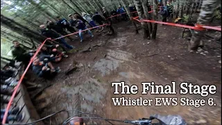 Whistler EWS Stage 6 Race Fun | The Finale