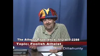 Russell Glasser On More Foolish Atheists | The Atheist Experience 563