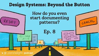 Beyond the Button - Episode Eight: How do you even start documenting patterns?
