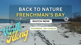 🚶‍♂️ WALK ALONG WITH ME: Back to Nature | FRENCHMAN'S BAY TRAIL 🌊 🕊️ 🌿🌸