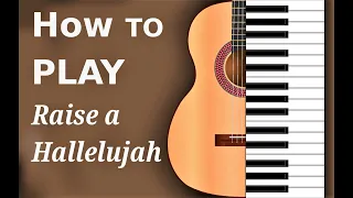 Raise a Hallelujah | Bethel | Chord Chart & Tutorial