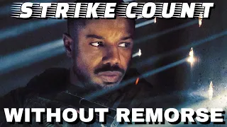 Without Remorse Strike Count