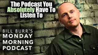 Bill Burr Thursday Afternoon Podcast 5 10 18 ft Bill Hader