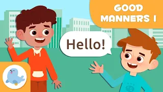 SAYING HELLO AND GOODBYE 🤝 GOOD MANNERS for kids 😊 Episode 1