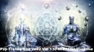 Psy Trance Goa 2022 Vol 130 Mix Master volume