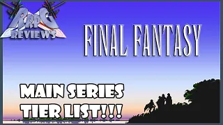 RRPG Tier List: Final Fantasy Series (Main Games)