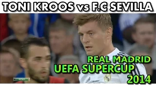 Toni KROOS DEBUT vs F.C. SEVILLA UEFA SUPERCUP 2014 ( 12/08/2014 - 12.08.2014 ) [HD]