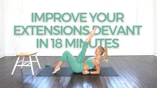 IMPRROVE YOUR EXTENSIONS DEVANT IN 18 MINUTES | Train Like a Ballerina