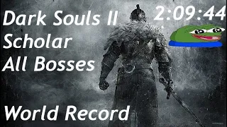 DS2 Scholar: All Bosses Speedrun in 2:09:44