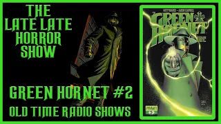 THE GREEN HORNET SUPER HERO OLD TIME RADIO SHOWS #2