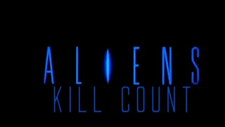 Aliens (1986) Kill Count