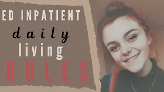 Eating Disorder Inpatient Daily Living Rules