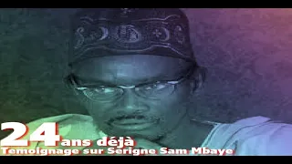 🛑🛑|DIRECT| Spéciale Témoignages Sur Serigne Sam Mbaye 14 MARS 1998 - 14 MARS 2022 / 24 Ans déjà