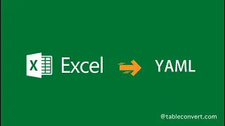 How to Convert Excel to YAML online ?