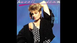 Hazel Dean  - They Say It's Gonna Rain (Zulu Mix) 1988