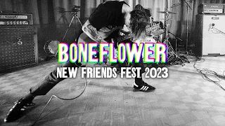 BONEFlOWER - New Friends Fest 2023