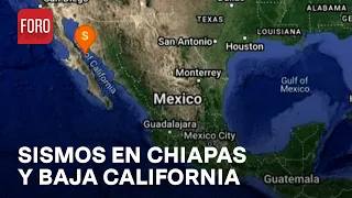 Se registran sismos en Chiapas y Baja California Sur / Hoy 23 de julio de 2023 - Las Noticias