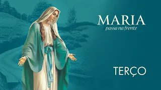 Maria passa na frente (Terço)