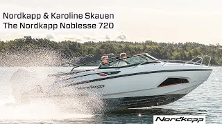 Choosing Nordkapp Noblesse 720 was easy - Karoline Skauen - Norwegian long distance runner