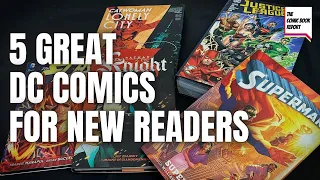 5 Great DC Comics for New Readers