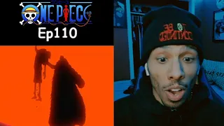 One Piece Reaction Episode 110 | Good Thing About 1000+  Episodes, Is I Know He's Not Dead |