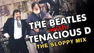 The Beatles with Tenacious D - You Never Give Me Your Money / The End (The Sloppy Mix)