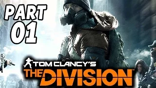 The Division Gameplay German Part 1 - Der Anfang vom Ende - Let's Play The Division Deutsch