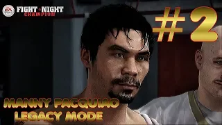 The Destroyer : Manny Pacquiao Fight Night Champion Legacy Mode : Part 2 (Xbox One)